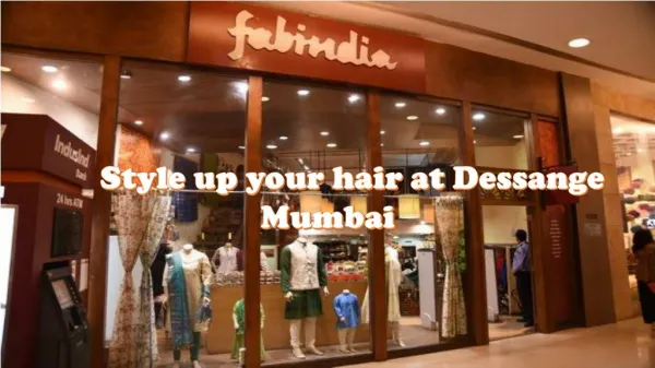 Style up your hair at Dessange Mumbai