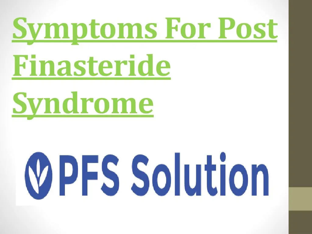 symptoms for post finasteride syndrome