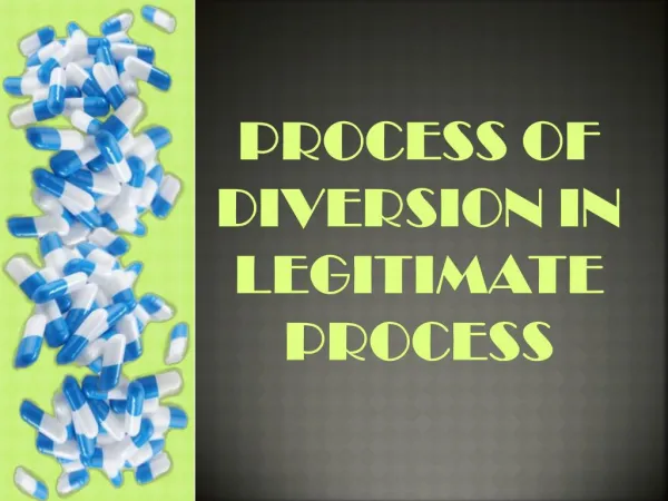 Process of Diversion in Legitimate Process