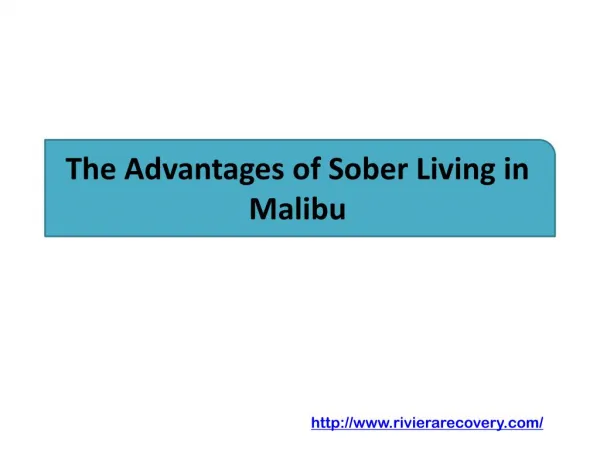 The Advantages of Sober Living in Malibu