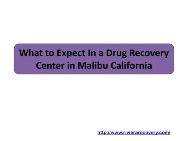 What to Expect In a Drug Recovery Center in Malibu California