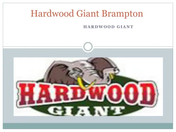 Hardwood Giant Brampton