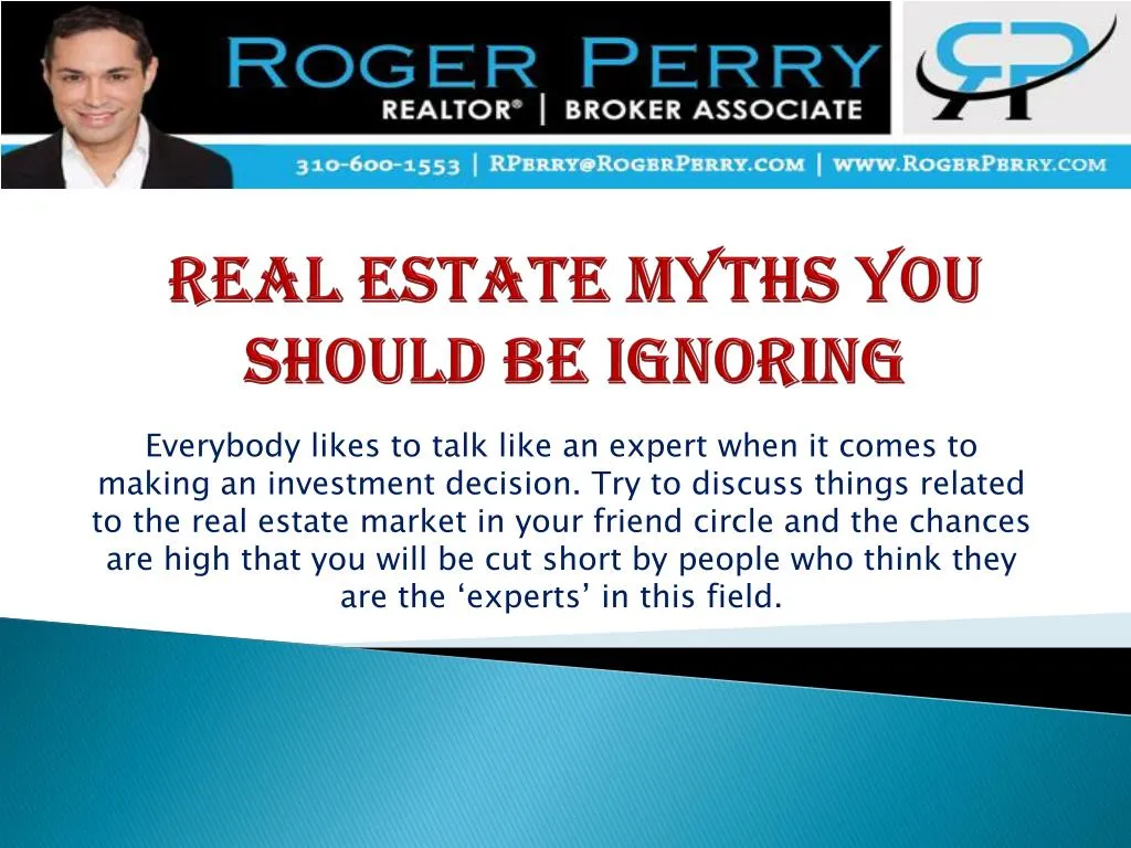 real estate myths you should be ignoring