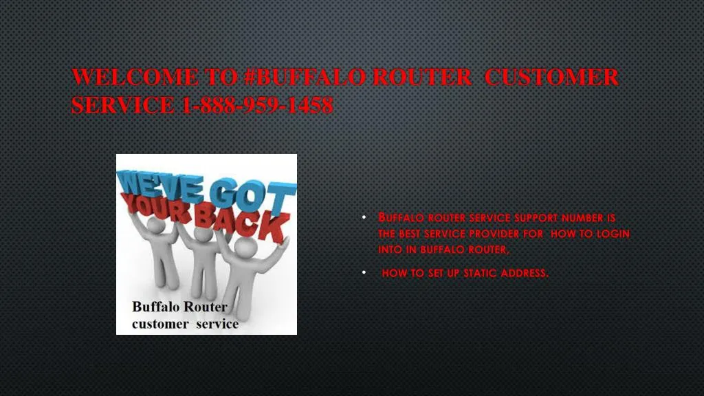 welcome to buffalo router customer service 1 888 959 1458
