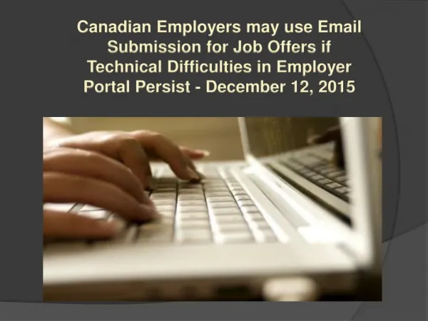 Canadian Employers may use Email Submission for Job Offers if Technical Difficulties in Employer Portal Persist