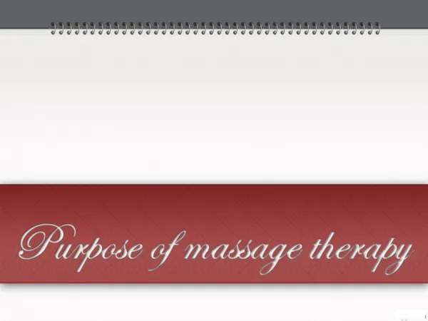 Purpose Of Massage Therapy