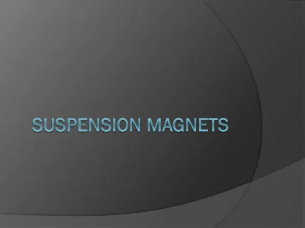 Suspension Magnet Manufacturers in Chennai|Bangalore|Hyderabad|Vijawada