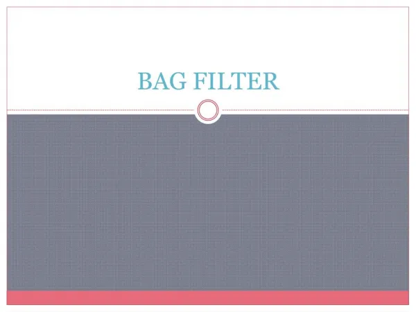 Bag Filter Manufacturers,Bag Filter Manufacturers in India,Bag Filter Manufacturer in India, 	Bag Filter Manufacturer,Ba