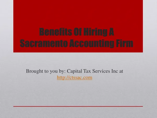 Benefits Of Hiring A Sacramento Accounting Firm
