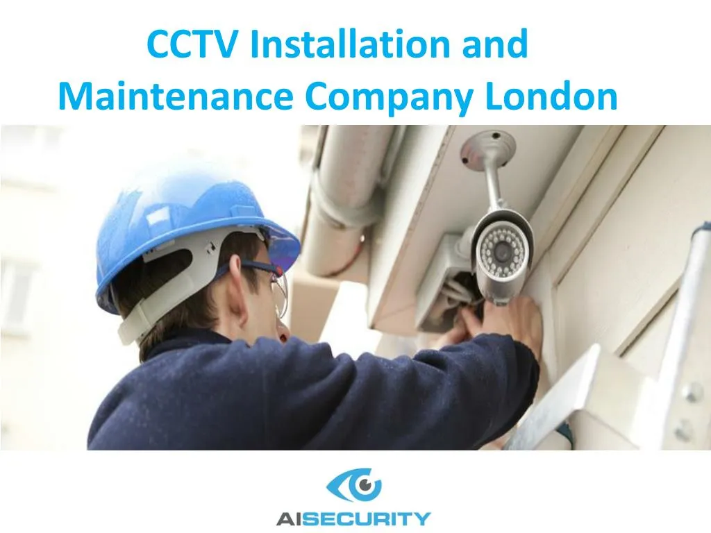 cctv installation and maintenance company london