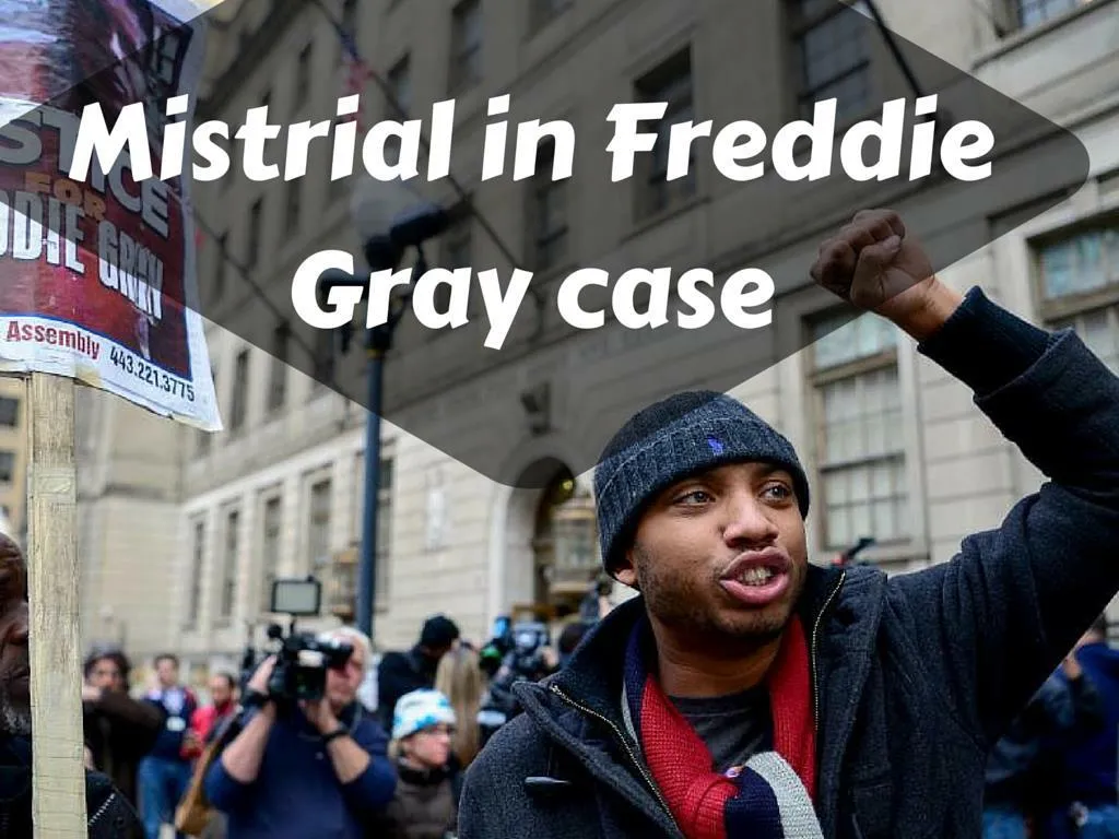 mistrial in freddie gray case