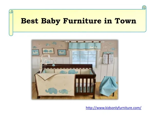 Best Baby Furniture in Town