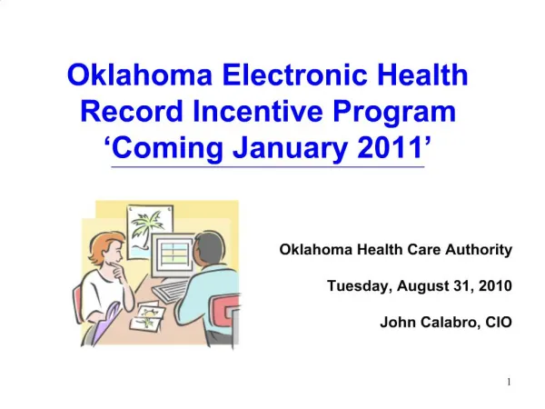 Oklahoma Electronic Health Record Incentive Program Coming January 2011