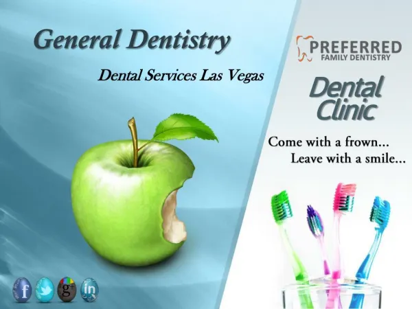 General Dentistry Services Las Vegas - Preferred Family Dentistry