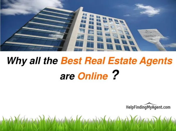 why all the best real estate agents are online