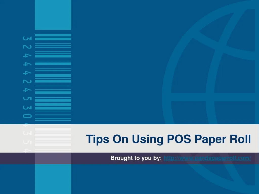 tips on using pos paper roll