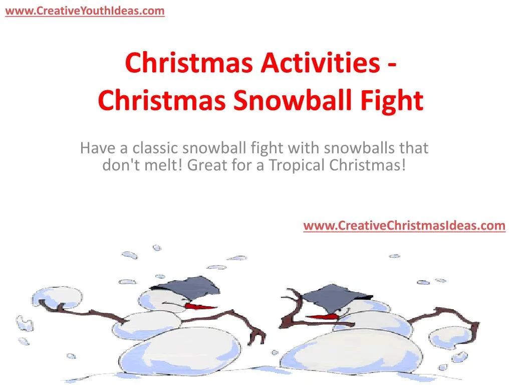 christmas activities christmas snowball fight