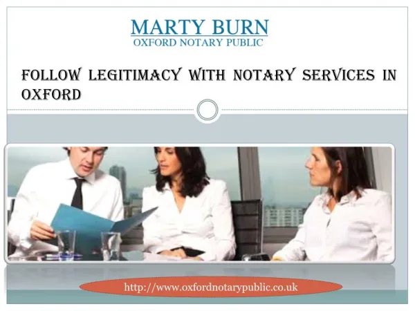 Follow Legitimacy with Notary Services in Oxford