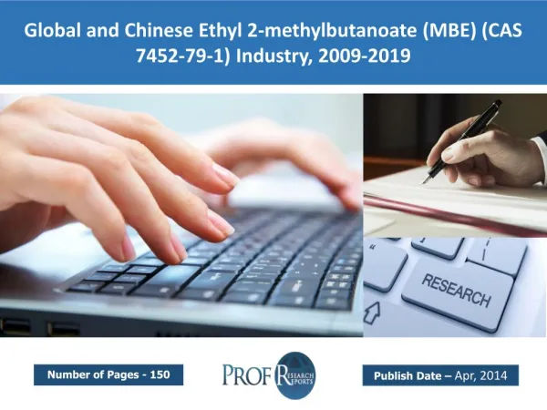 Global and Chinese Ethyl 2-methylbutanoate Industry Growth, Analysis, Market Trends, Share 2009-2019