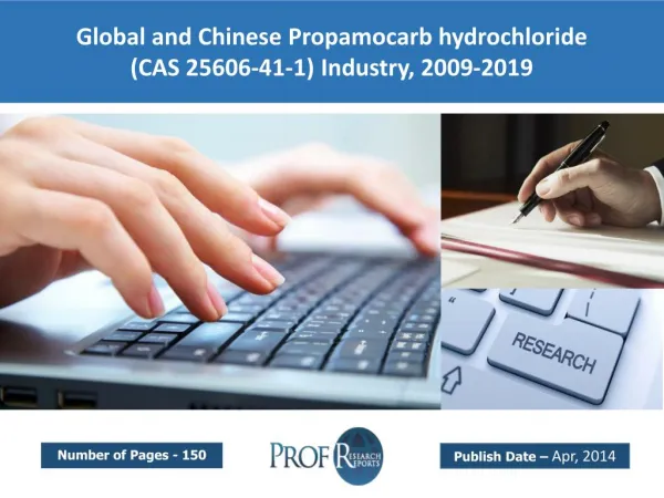 Global and Chinese Propamocarb hydrochloride Industry Growth, Analysis, Market Trends, Share 2009-2019