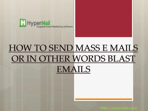 How to send mass emails or in other words blast emails