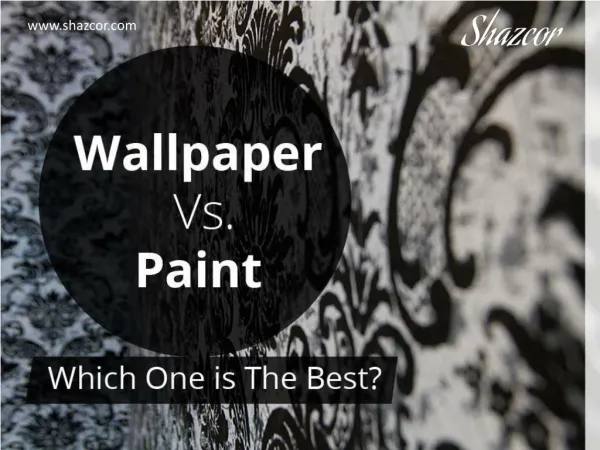 Wallpaper vs. Paint - Which One to Choose?