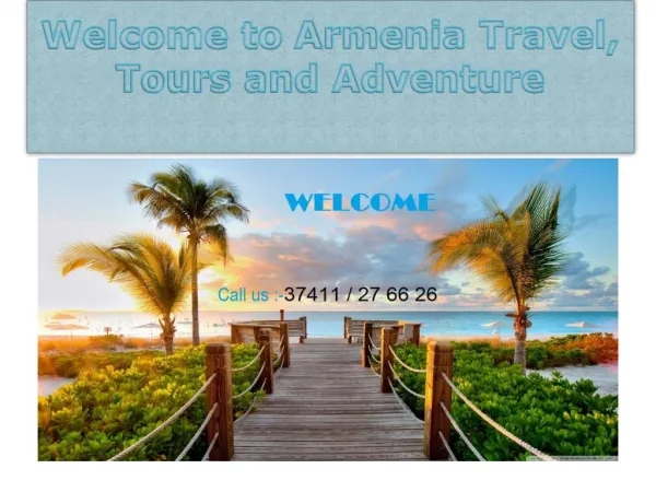 Armenia Travel, Tours and Adventure • Tour armenia