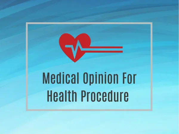 Medical Opinion For Health Procedure
