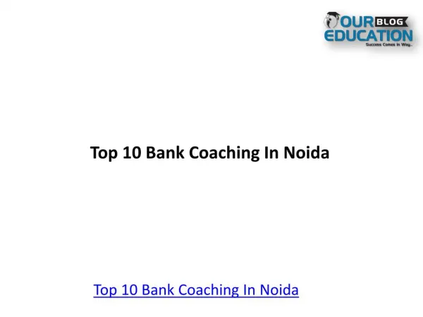 Top 10 Bank Coaching In Noida