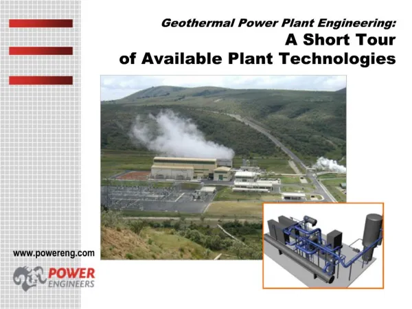 Geothermal Power Plant Engineering: A Short Tour of Available Plant Technologies