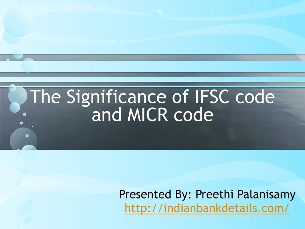 the significance of ifsc code and micr code