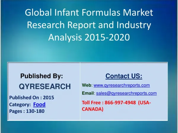 Global Infant Formulas Market 2015 Industry Growth, Trends, Development, Research and Analysis