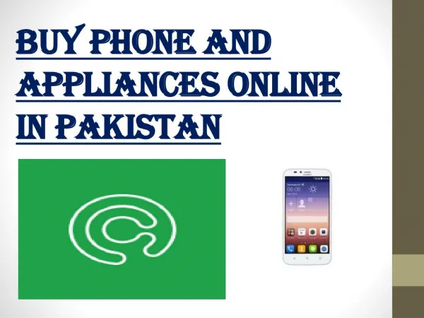 Buy Phone and appliances Online in Pakistan