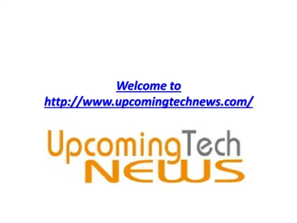 Mobile Tech News | Upcoming Tech News