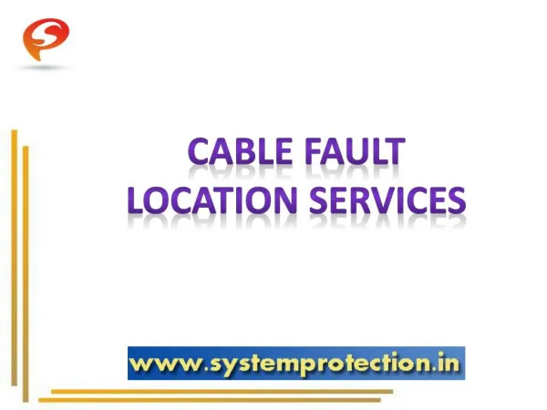 Cable Fault Repairing Services Providers India
