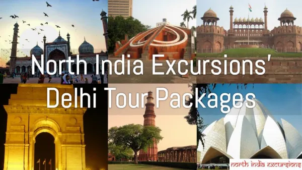 North India Excursions’ Delhi Tour Packages