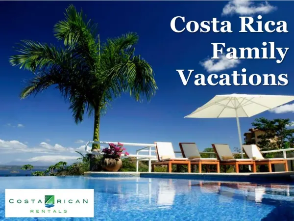 Costa Rica Family Vacations