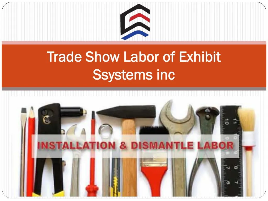 trade show labor of exhibit ssystems inc