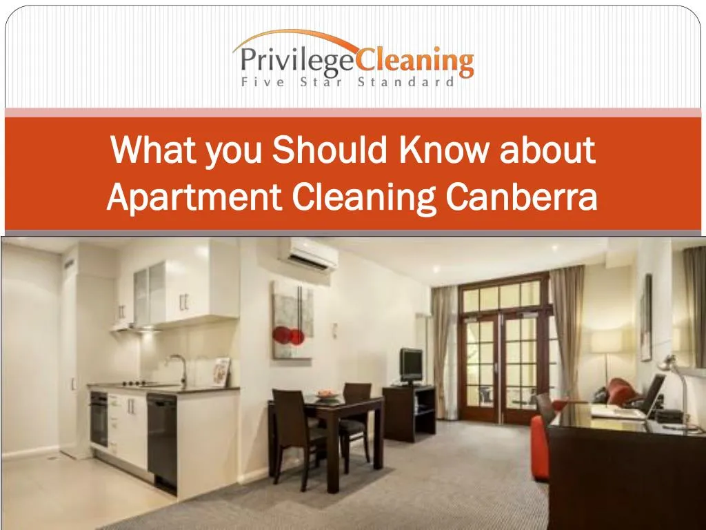 what you should know about apartment cleaning canberra