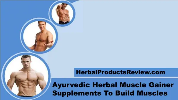 Ayurvedic Herbal Muscle Gainer Supplements To Build Muscles