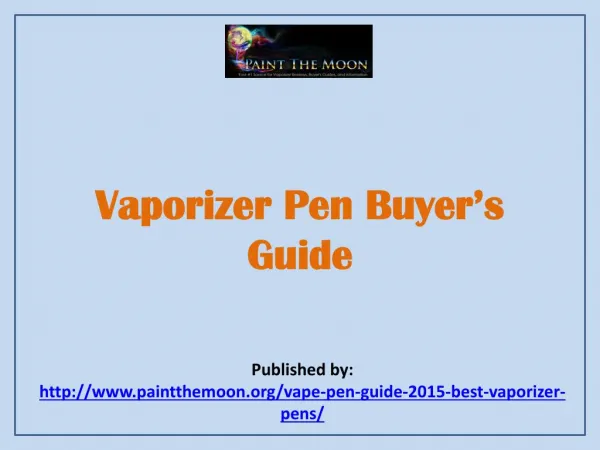 Vaporizer Pen Buyer’s Guide