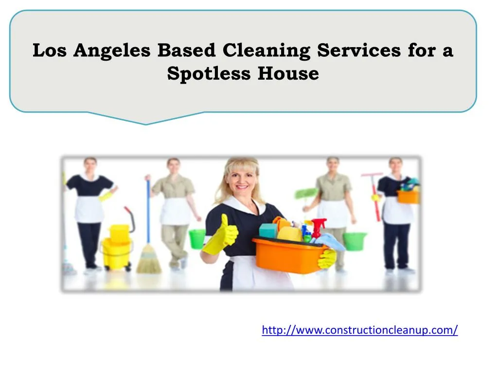 los angeles based cleaning services for a spotless house