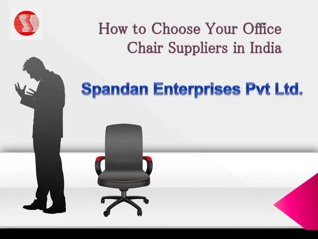 how to choose your office chair suppliers in india
