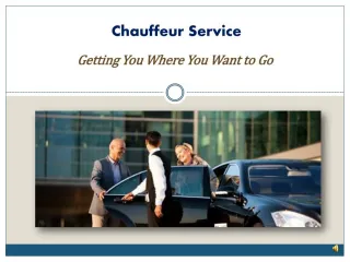 Benefits of Hiring a Chauffeur Service - slide 1