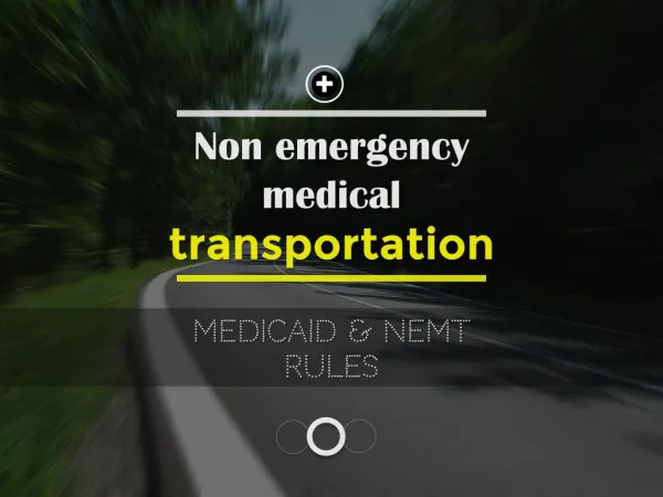 Medicaid Rules and Non Emergency Medical Transportation