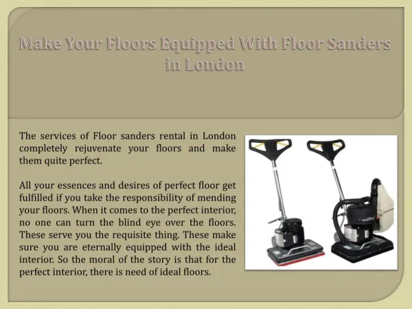 Make Your Floors Equipped With Floor Sanders in London