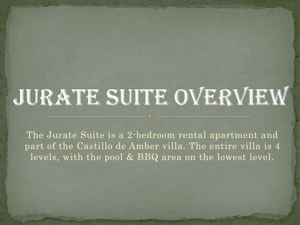 jurate suite overview