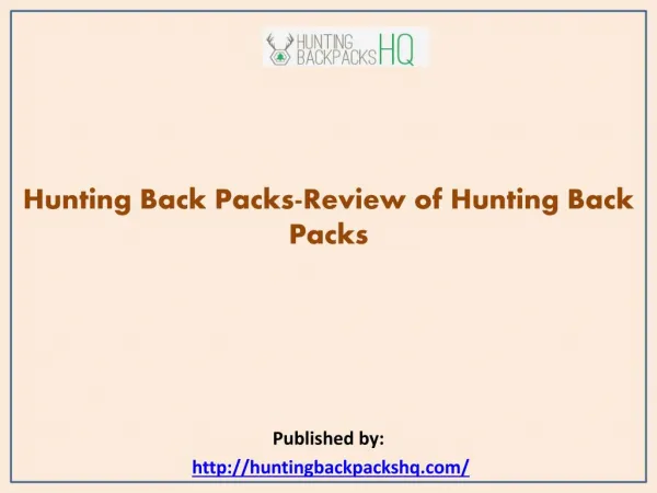 Hunting Back Packs-Review of Hunting Back Packs