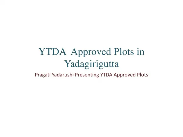 YTDA Approved Plots in Yadagirgutta