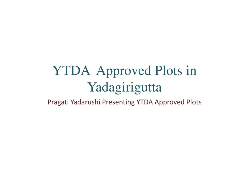 ytda approved plots in yadagirigutta